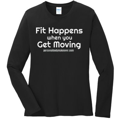 Fitness Workout Fit Happens When You Get Moving Ladies Long Sleeve Shirt