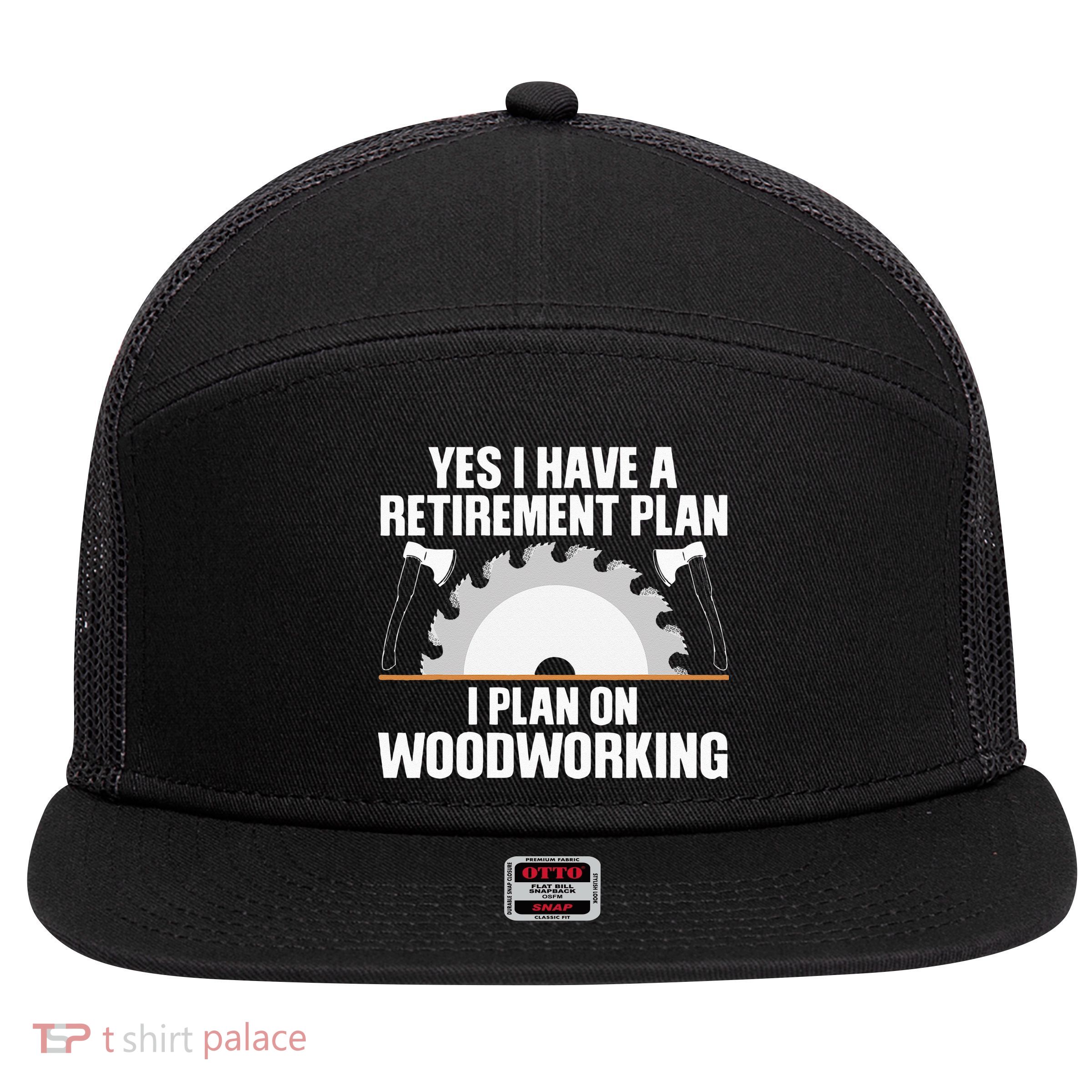 Funny Woodworking For Wo Retirement Carpenter Retired 7 Panel Mesh Trucker Snapback Hat
