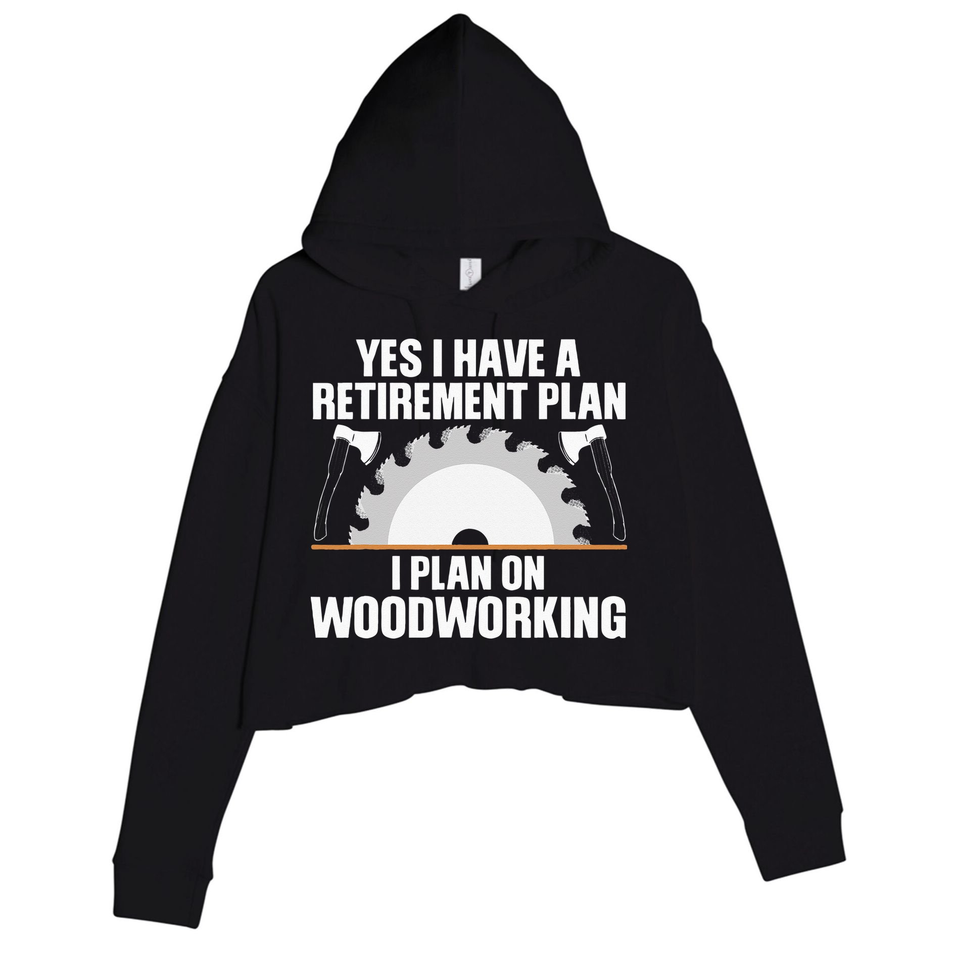 Funny Woodworking For Wo Retirement Carpenter Retired Crop Fleece Hoodie