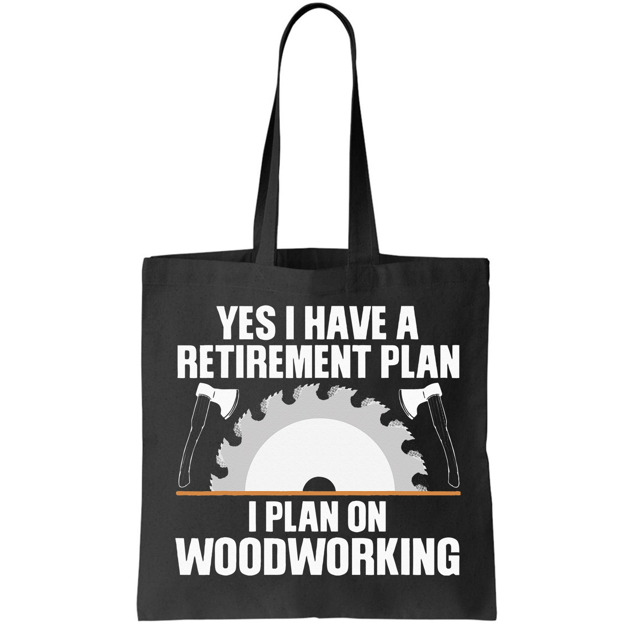 Funny Woodworking For Wo Retirement Carpenter Retired Bag