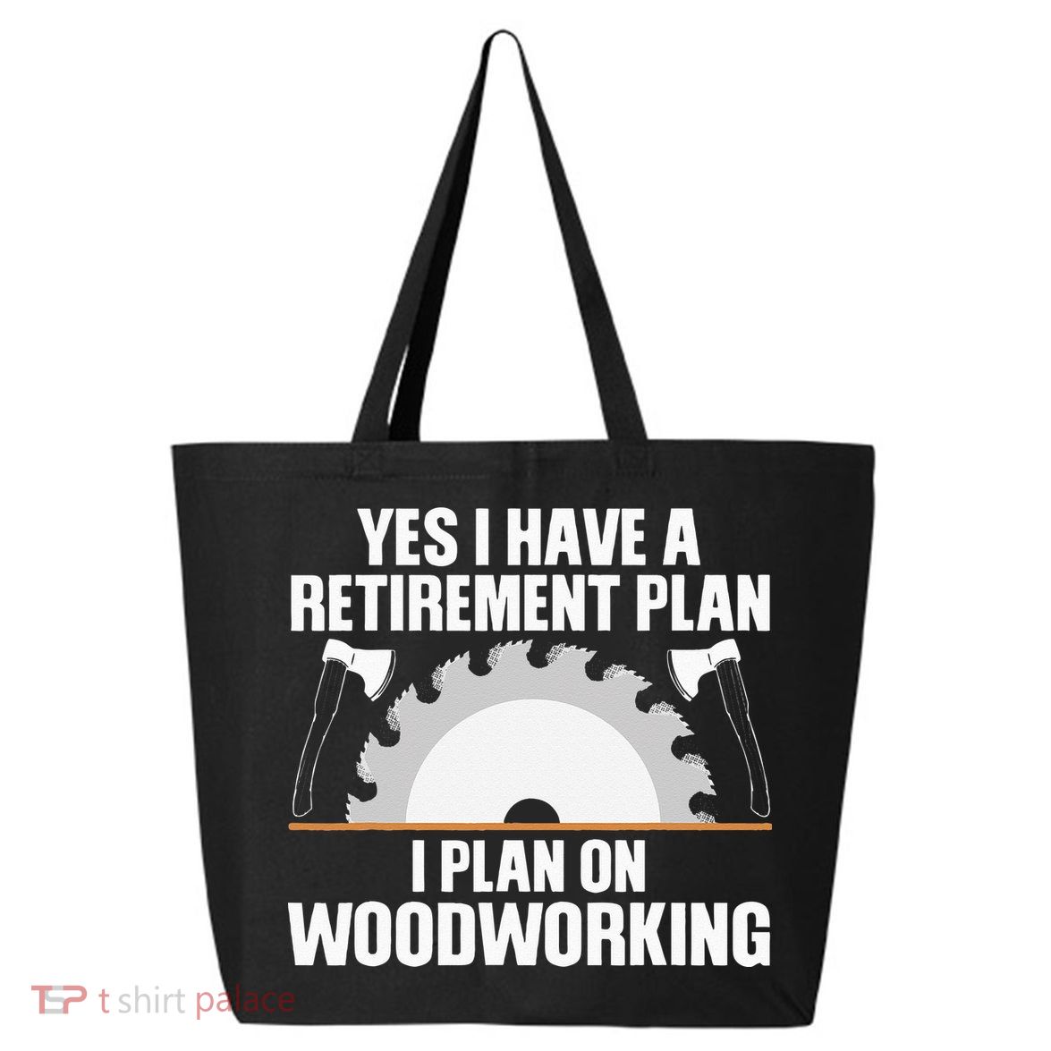 Funny Woodworking For Wo Retirement Carpenter Retired 25L Jumbo Tote
