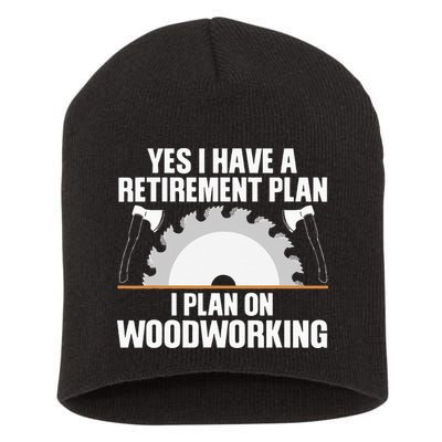 Funny Woodworking For Wo Retirement Carpenter Retired Short Acrylic Beanie