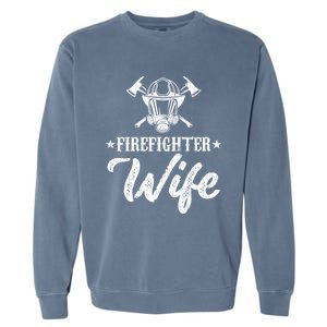 Firefighter Wife Funny Fire Fire Truck Graphic Cool Gift Garment-Dyed Sweatshirt