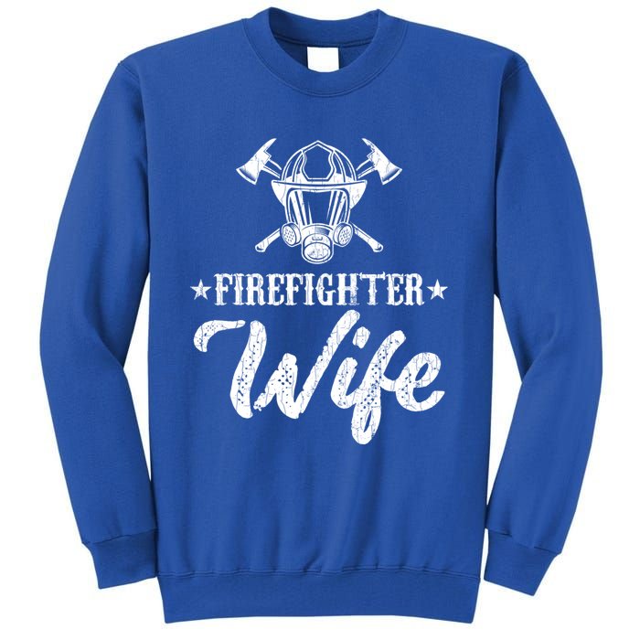 Firefighter Wife Funny Fire Fire Truck Graphic Cool Gift Tall Sweatshirt