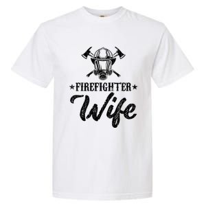 Firefighter Wife Funny Fire Fire Truck Graphic Cool Gift Garment-Dyed Heavyweight T-Shirt