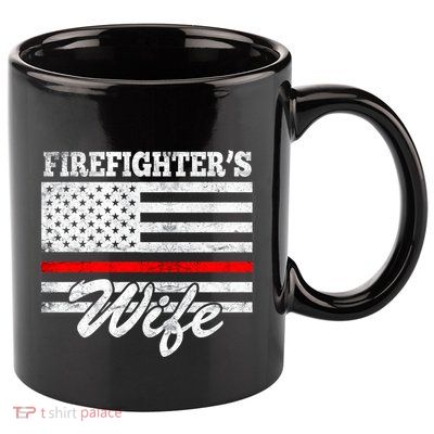 Firefighter's Wife Gift 11oz C Handle Ceramic Mug