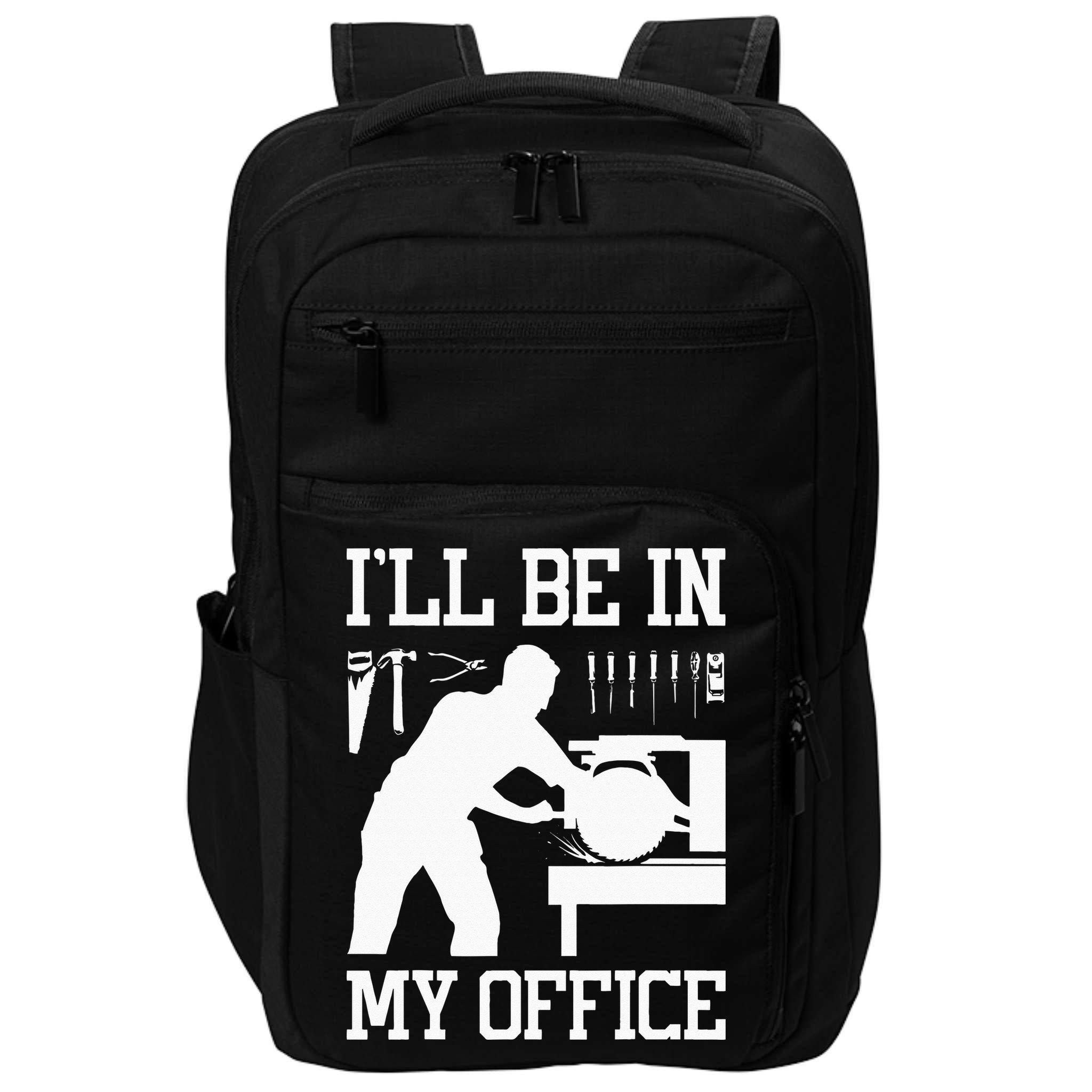 Funny Woodworking Gift For Wo Carpentry Woodworker Impact Tech Backpack