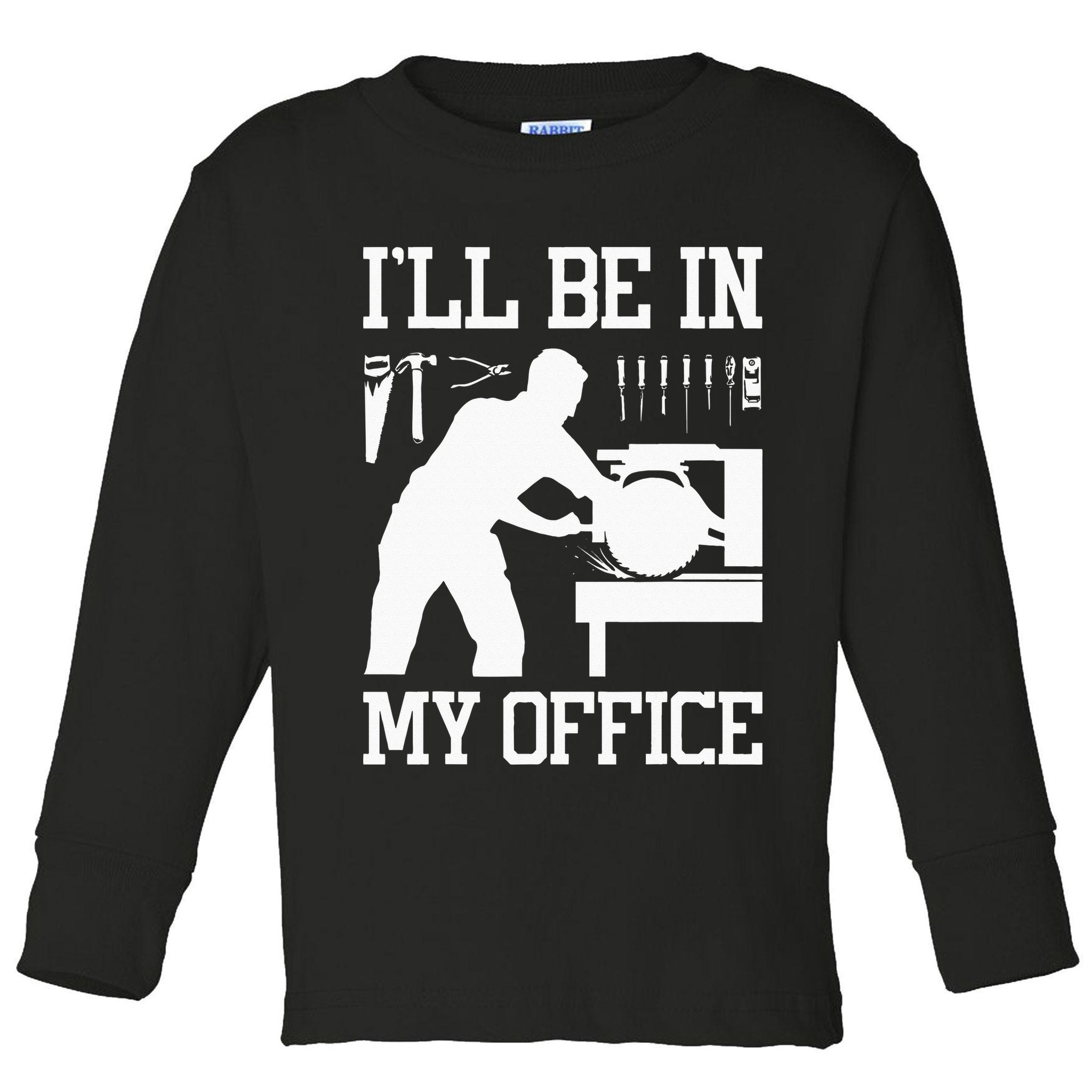Funny Woodworking Gift For Wo Carpentry Woodworker Toddler Long Sleeve Shirt