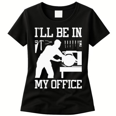 Funny Woodworking Gift For Wo Carpentry Woodworker Womens T-Shirt