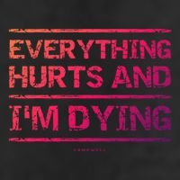 Funny Workout Great Gift: Everything Hurts And Im Dying 11oz C Handle Ceramic Mug