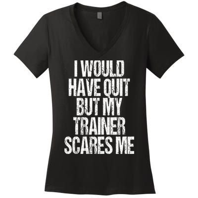 Funny Workout Gym Lifting Trainer Gift Fitness Outfit Women's V-Neck T-Shirt