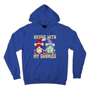 Funny Winter Gnome Ski Mom And Dad Skiing With My Gnomies Gift Tall Hoodie