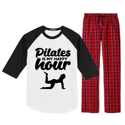 Fitness Workout Gym Yoga Pilates Is My Happy Hour Gift Raglan Sleeve Pajama Set