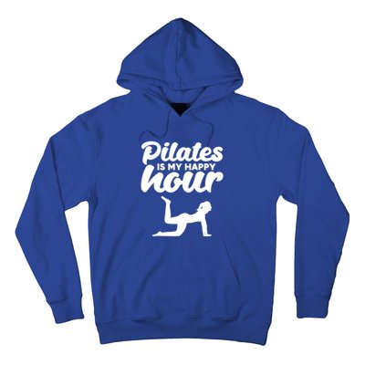 Fitness Workout Gym Yoga Pilates Is My Happy Hour Gift Hoodie