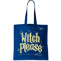 Funny Witchy Gift Witch Please Gift Tote Bag