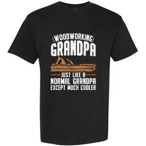 Funny Woodworking Grandpa Dad Garment-Dyed Heavyweight T-Shirt