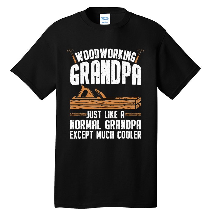 Funny Woodworking Grandpa Dad Tall T-Shirt