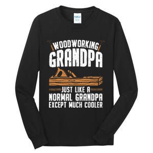 Funny Woodworking Grandpa Dad Tall Long Sleeve T-Shirt