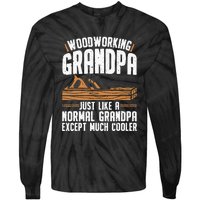 Funny Woodworking Grandpa Dad Tie-Dye Long Sleeve Shirt