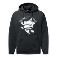 Funny WeVe Got Cows Tornado Storm Chaser Performance Fleece Hoodie