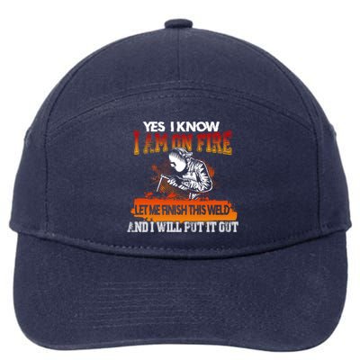 Funny Welder Gifts - Yes I Know I Am On Fire 7-Panel Snapback Hat