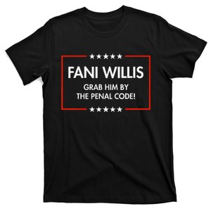 Fani Willis Grab Him By The Penal Code T-Shirt