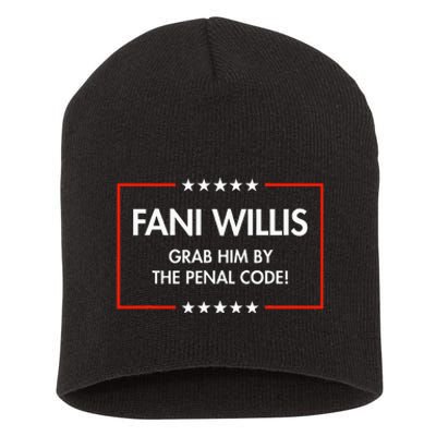 Fani Willis Grab Him By The Penal Code Short Acrylic Beanie