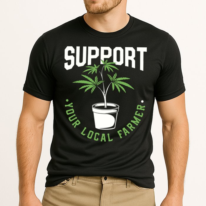 Funny Weed Gift Support Your Local Farmer Local Grower Cooling Performance Crew T-Shirt