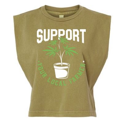 Funny Weed Gift Support Your Local Farmer Local Grower Garment-Dyed Women's Muscle Tee
