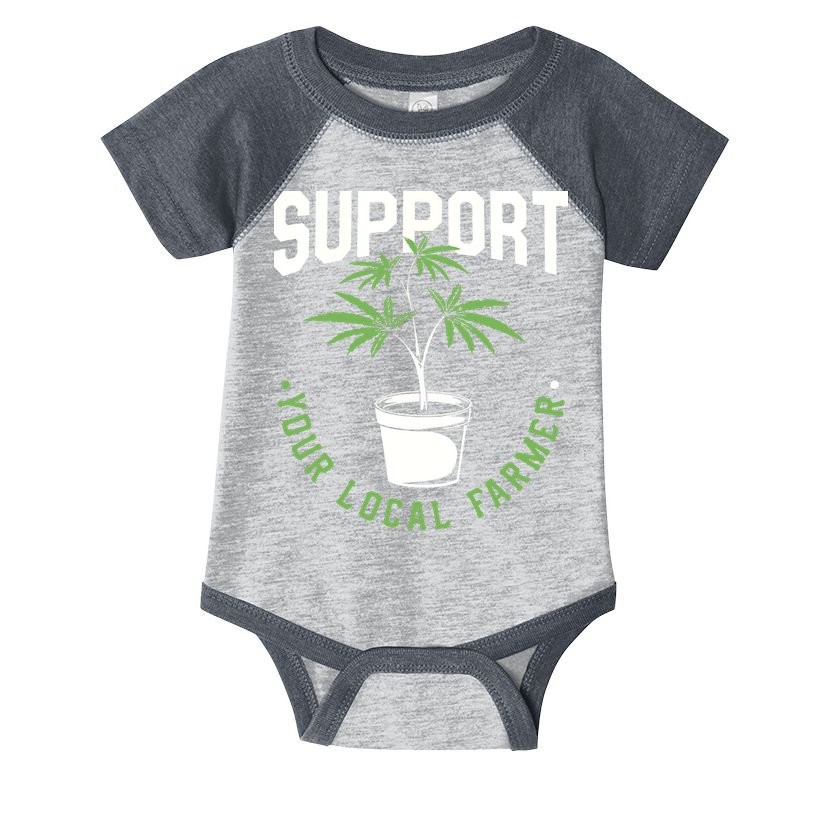 Funny Weed Gift Support Your Local Farmer Local Grower Infant Baby Jersey Bodysuit