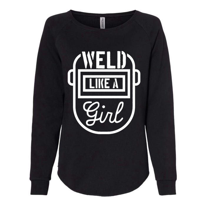 Female Welder Gift Weld Like A Girl Mask Womens California Wash Sweatshirt