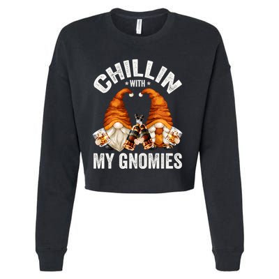 Funny Whiskey Gnome For Whisky Lover Chillin With My Gnomies Gift Cropped Pullover Crew