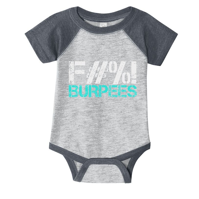 Funny Workout Gym Fuck Burpees Women Infant Baby Jersey Bodysuit