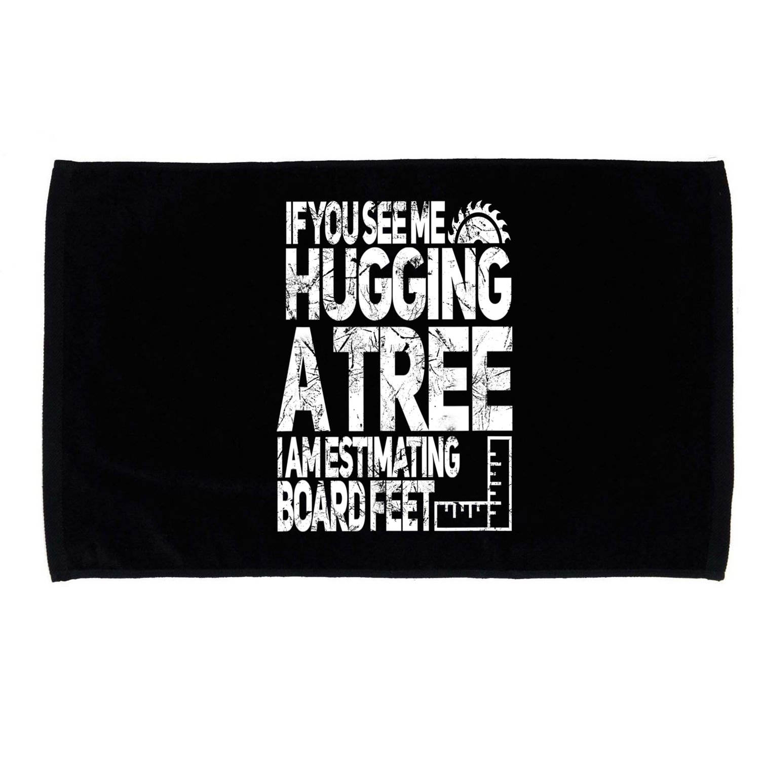 Funny Woodworking Gift For Woodworkers Microfiber Hand Towel