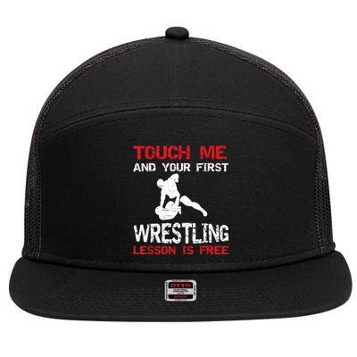 Funny Wrestling Gift First Lesson Is Free Wrestler Gift 7 Panel Mesh Trucker Snapback Hat