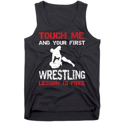 Funny Wrestling Gift First Lesson Is Free Wrestler Gift Tank Top