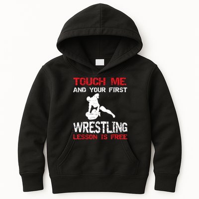 Funny Wrestling Gift First Lesson Is Free Wrestler Gift Kids Hoodie