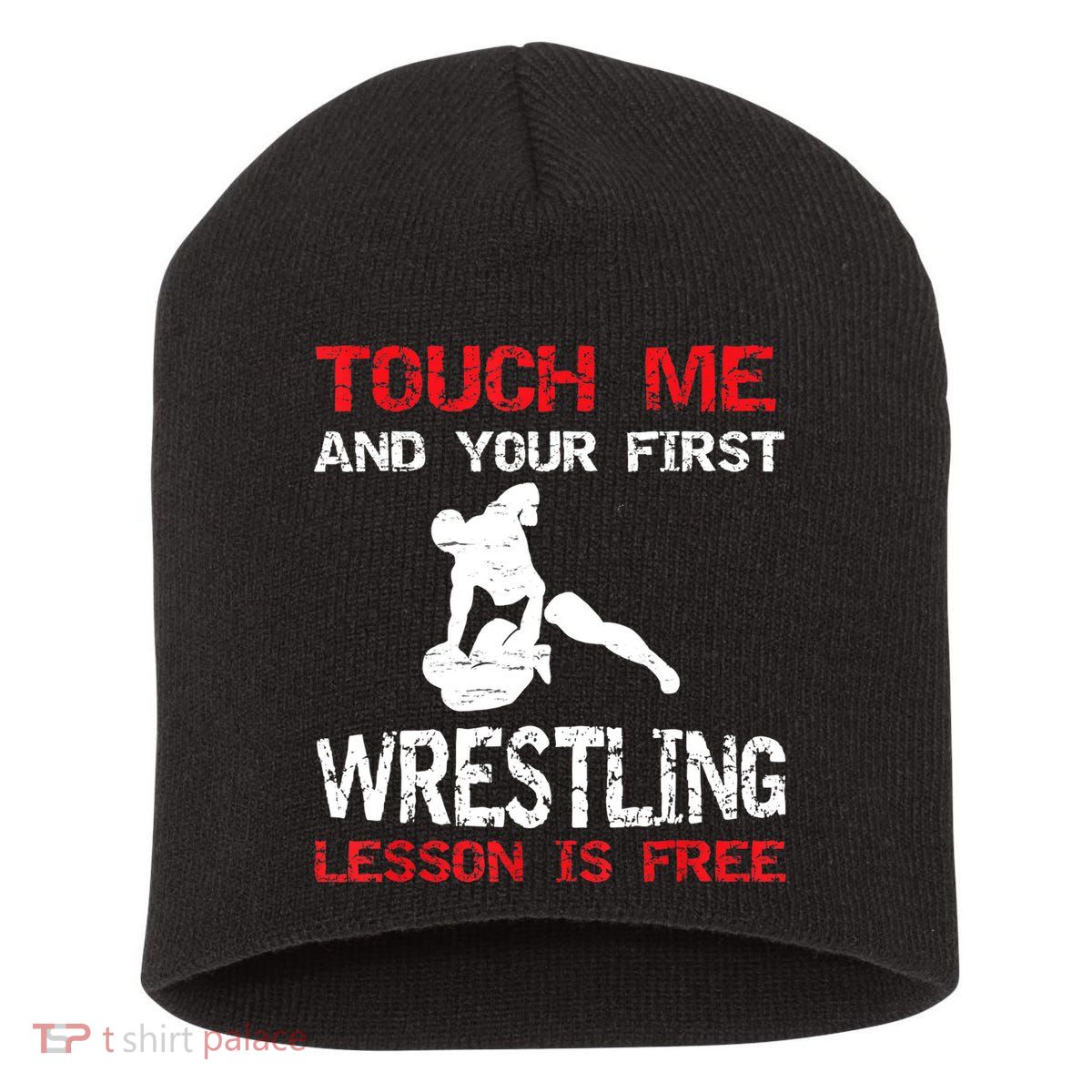 Funny Wrestling Gift First Lesson Is Free Wrestler Gift Short Acrylic Beanie