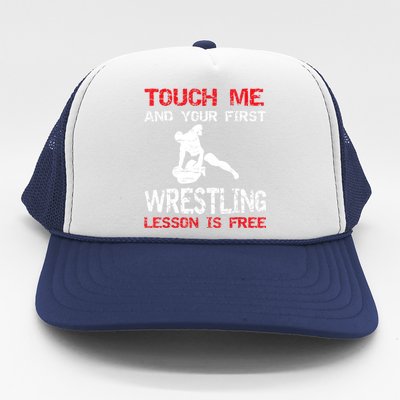 Funny Wrestling Gift First Lesson Is Free Wrestler Gift Trucker Hat