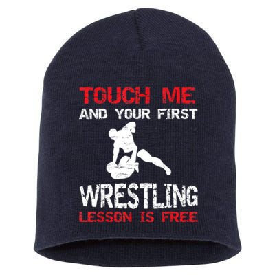 Funny Wrestling Gift First Lesson Is Free Wrestler Gift Short Acrylic Beanie