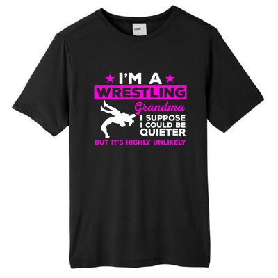 Funny Wrestling Grandma Meaningful Gift Could Be Quieter Gift Tall Fusion ChromaSoft Performance T-Shirt