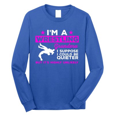 Funny Wrestling Grandma Meaningful Gift Could Be Quieter Gift Long Sleeve Shirt