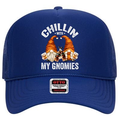 Funny Whiskey Gnome For Whisky Lover Chillin With My Gnomies Gift High Crown Mesh Back Trucker Hat