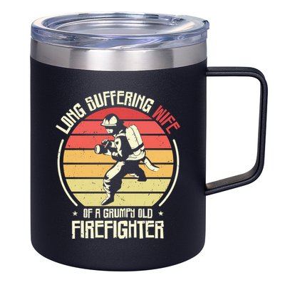 Firefighting Wife Grumpy Old Firefighter Fire Fire Cute Gift 12oz Stainless Steel Coffee Mug