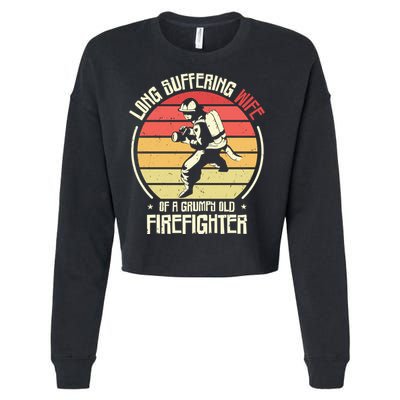 Firefighting Wife Grumpy Old Firefighter Fire Fire Cute Gift Cropped Pullover Crew