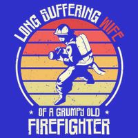 Firefighting Wife Grumpy Old Firefighter Fire Fire Cute Gift Tall T-Shirt