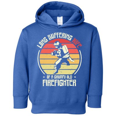 Firefighting Wife Grumpy Old Firefighter Fire Fire Cute Gift Toddler Hoodie