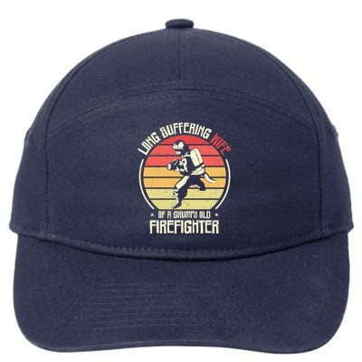 Firefighting Wife Grumpy Old Firefighter Fire Fire Cute Gift 7-Panel Snapback Hat