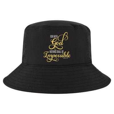 For With God Nothing Shall Be Impossible Luke 137 Christian Cool Comfort Performance Bucket Hat