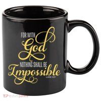 For With God Nothing Shall Be Impossible Luke 137 Christian 11oz C Handle Ceramic Mug